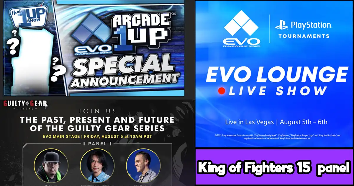 Evo 2022 Day 1 Announcement and News Live Stream Hub - Arcade1Up, Guilty Gear Strive Panel, Evo Lounge